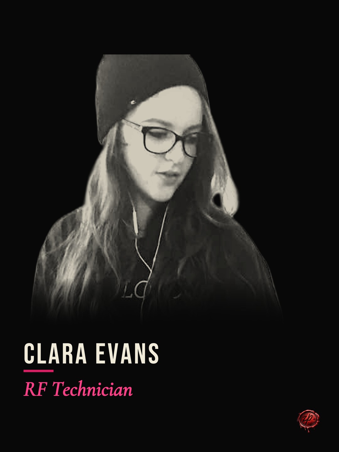 Clara Evans, RF Technician — Zealous Productions