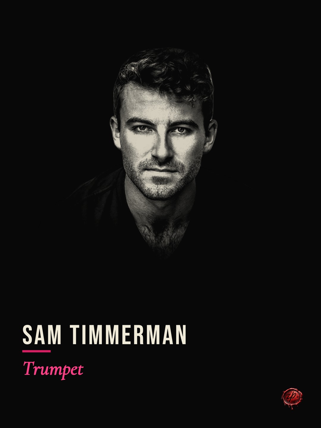 Sam Timmerman, Trumpet — Zealous Productions